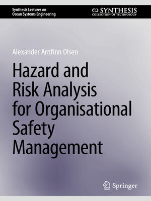 cover image of Hazard and Risk Analysis for Organisational Safety Management